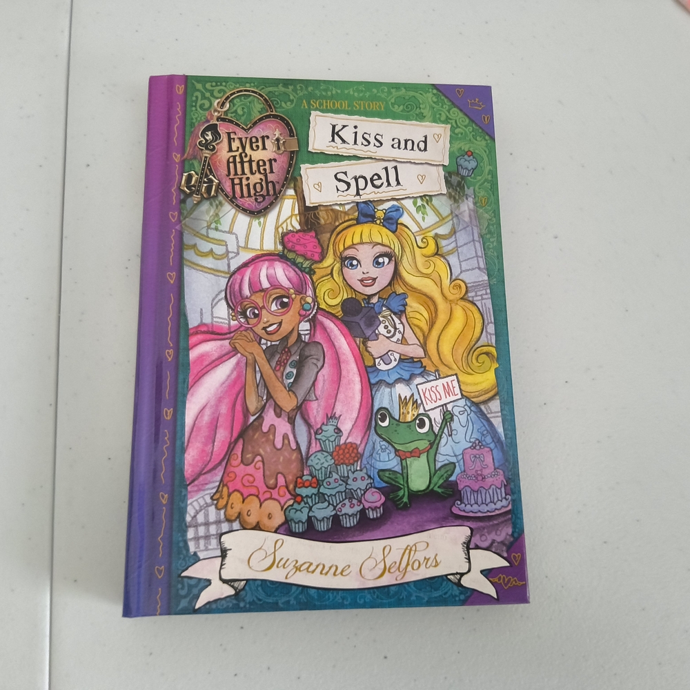Ever After High: Kiss And Spell Hardcover Book By Suzanne Selfors (NEW)